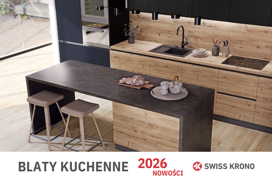 Nowości 2026 BLATY KUCHENNE Swiss Krono - zabudowa kuchenna z wykorzystaniem dekorów drewnopodobnych i kamiennych (blaty, płyta laminowana) i unikorów (płyta laminowana)