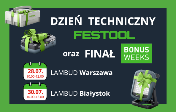 informacja o Dniach Tecznicznych FESTOOL i finale akcji BONUS WEEK w Lambud w Warszawie i Białymstoku z użyciem zdjęć produktów-nagród przewiązanych zielonymi wstążkami